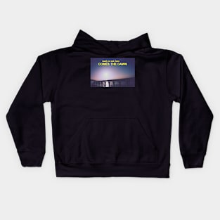 Ready Or Not Here Comes The Dawn Kids Hoodie